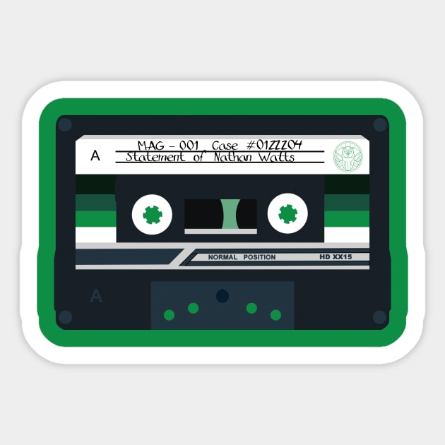 MAG 001 - Statement of Nathan Watts - Cassette Sticker by Rusty Quill